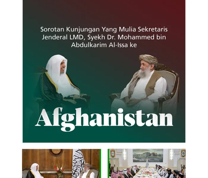 Kunjungan Syekh Alissa ke Kabul: Pesan kami adalah solidaritas Islam dan persatuan kata.  Berikut ini adalah sorotan dari kunjungan Yang Mulia Sekretaris Jenderal LMD, Ketua Organisasi Ulama Muslim, Syekh Dr. Mohammed Alissa ke Afghanistan.