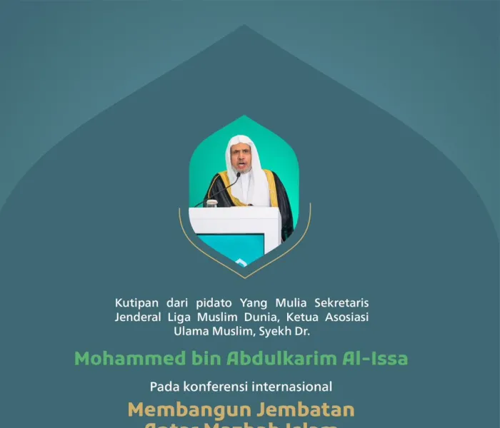 Kutipan dari Pidato Yang Mulia Sekretaris Jenderal LMD, Ketua Asosiasi Ulama Muslim, Syekh Dr. Mohammed Alissa, saat berbicara kepada para peserta pada pembukaan Konferensi Internasional: "Membangun Jembatan Antar Mazhab Islam".