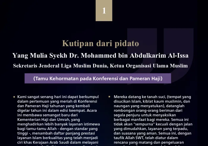 Kutipan dari pidato Yang Mulia Sekretaris Jenderal LMD, Ketua Organisasi Ulama Muslim, Syekh Dr. Mohammed Alissa , Tamu Kehormatan pada Konferensi dan Pameran Haji: