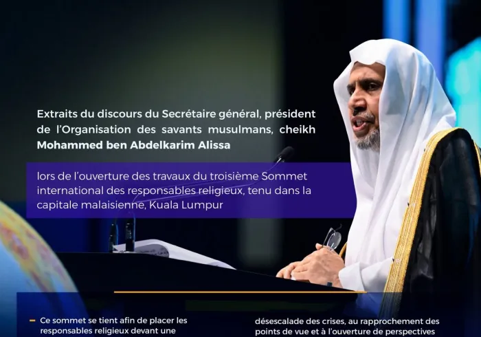 Extraits du discours principal du Secrétaire général, Président de l’Organisation des savants musulmans, cheikh Mohammed Al-Issa qu’il a prononcé à l’ouverture des travaux du troisième Sommet international des responsables religieux, dans la capitale malaisienne, Kuala Lumpur.