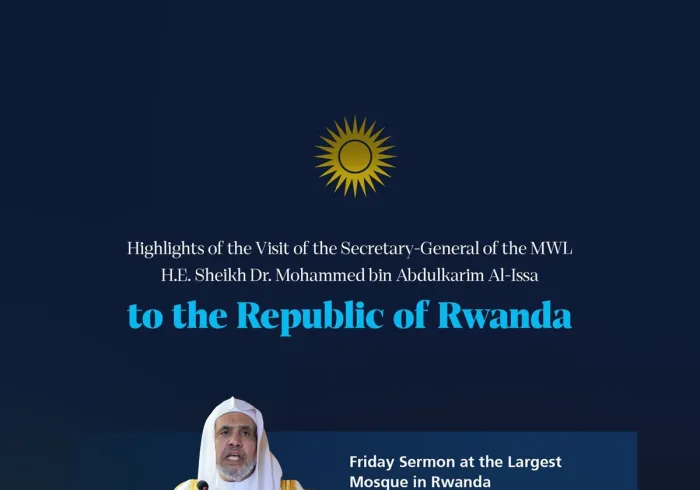 Highlights of the visit of H.E. Sheikh Dr. Mohammed Al-Issa, Secretary-General of the MWL, to the Republic of Rwanda‏أبرز محطات زيارة معالي الأمين العام، رئيس هيئة علماء المسلمين، فضيلة الشيخ د.⁧‫محمد العيسى‬⁩‬⁩ إلى جمهورية رواندا